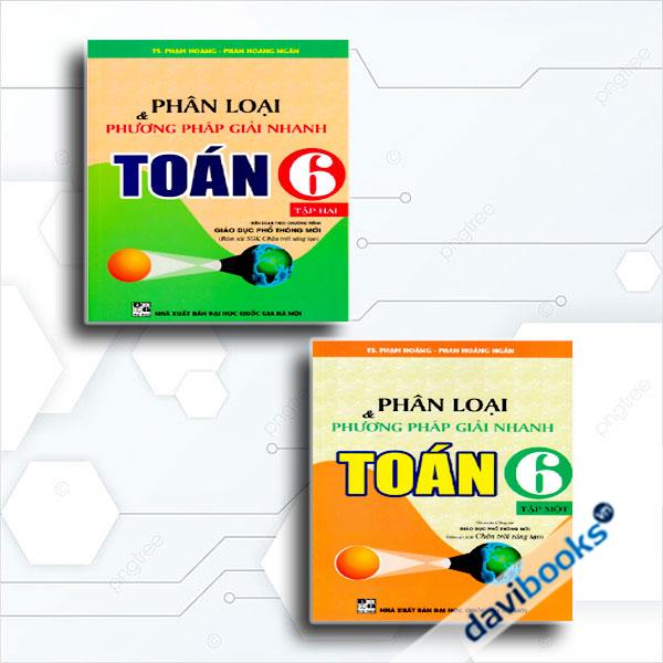 Combo Sách Phân Loại Và Phương Pháp Giải Nhanh Toán 6 (Bám Sát SGK Chân Trời Sáng Tạo, Bộ 2 Cuốn)