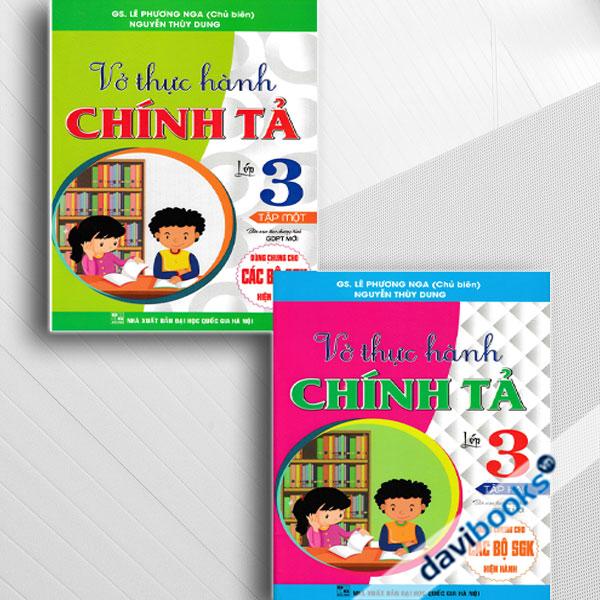 Combo Vở Thực Hành Chính Tả Lớp 3 (Dùng Chung Cho Các Bộ SGK Hiện Hành, Bộ 2 Cuốn)
