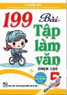 199 Bài Tập Làm Văn Chọn Lọc 5 (Dùng Chung Cho Các Bộ SGK Hiện Hành)