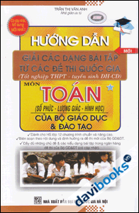 Hướng Dẫn Giải Các Dạng Bài Tập Từ Các Đề Thi Quốc Gia Môn Toán Số Phức Lượng Giác Hình Học 