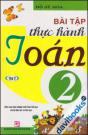 Bài tập thực hành Toán lớp 2 (Tập 2)