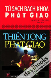 Thiền Tông Phật Giáo - Tủ Sách Bách Khoa Phật Giáo 