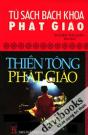 Thiền Tông Phật Giáo - Tủ Sách Bách Khoa Phật Giáo 