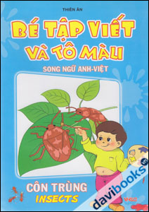 Tập viết tô màu và làm quen môi trường:Côn trùng