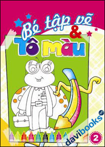 Bé tập vẽ & tô màu 2