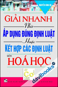 Giải Nhanh Nhờ Áp Dụng Đúng Định Luật Hoặc Kết Hợp Các Định Luật Môn Hóa Học