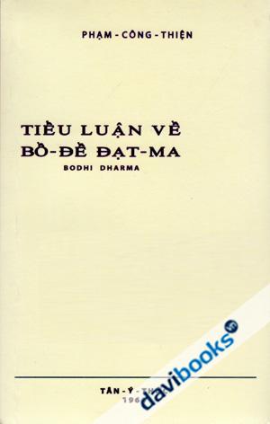 Tiểu Luận Về Bồ Đề Đạt Ma (Bodhi Dharma)