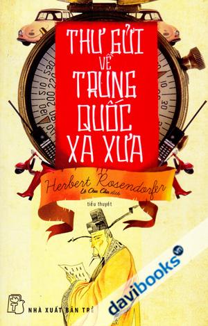 Thư Gửi Về Trung Quốc Xa Xưa