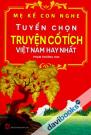 Mẹ Kể Con Nghe Tuyển Chọn Truyện Cổ Tích Việt Nam Hay Nhất