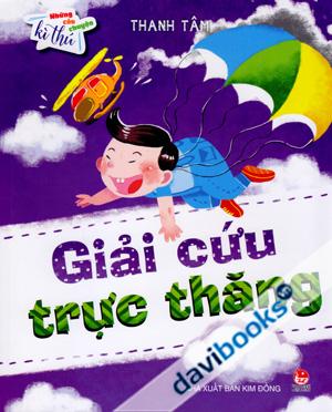 Những Câu Chuyện Kì Thú Giải Cứu Trực Thăng