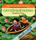 Mười Bài Thơ Nằm Lòng Cho Tuổi Mẫu Giáo Cây Cối Quê Hương (Song Ngữ Anh - Việt)
