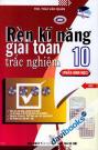 Rèn Kĩ Năng Giải Toán Trắc Nghiệm 10 (Phần Hình Học)