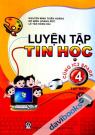 Luyện Tập Tin Học Cùng IC3 Spark Lớp 4 (Tập 1)