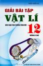 Giải Bài Tập Vật Lí 12 Nâng Cao (Biên Soạn Theo Chương Trình Mới)