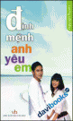 Định Mệnh Anh Yêu Em