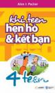 Khi Teen Hẹn Hò Và Kết Bạn