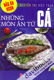 Nấu Ăn Ngon - Những Món Ăn Từ Cá