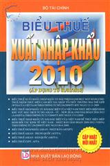 Biểu Thuế Xuất Nhập Khẩu 2010