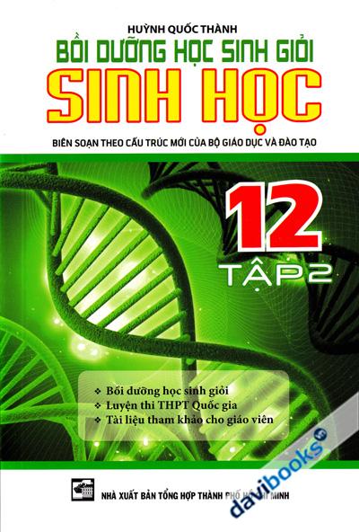 Bồi Dưỡng Học Sinh Giỏi Sinh Học 12 Tập 2