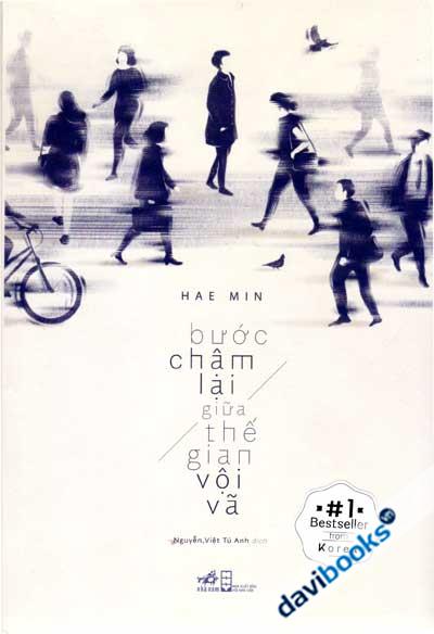 Bước Chậm Lại Giữa Thế Gian Vội Vã