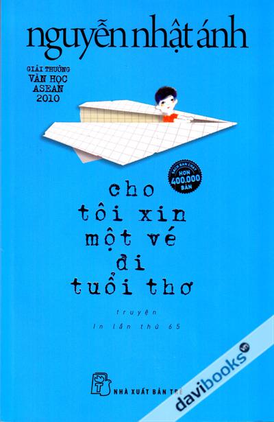 Cho Tôi Xin Một Vé Đi Tuổi Thơ - Sách Cho Tuổi Thần Tiên