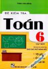 Đề Kiểm Tra Toán 6 Tập 1 (Biên Soạn Theo Chương Trình GDPT Mới)