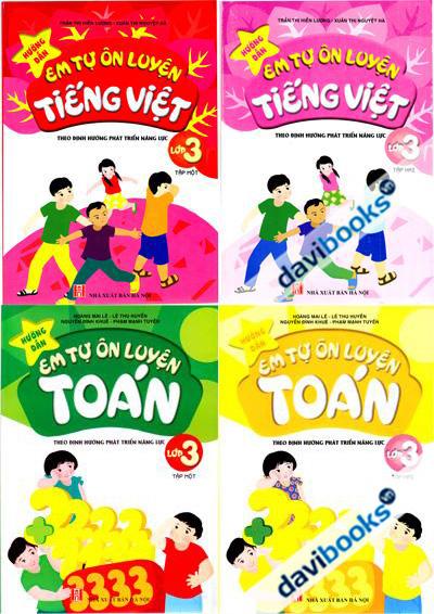 Hướng Dẫn Em Tự Ôn Luyện Toán Và Tiếng Việt Theo Định Hướng Phát Triển Năng Lực Lớp 3 (4 Cuốn)