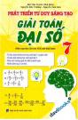 Phát Triển Tư Duy Sáng Tạo Giải Toán Đại Số 7