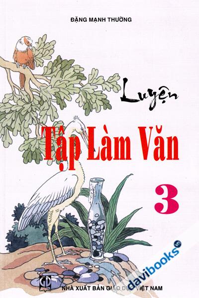 Luyện Tập Làm Văn 3
