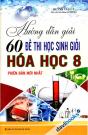 Hướng Dẫn Giải 60 Đề Thi Học Sinh Giỏi Hóa Học 8 Hướng Dẫn Giải 60 Đề Thi Học Sinh Giỏi Hóa Học 8