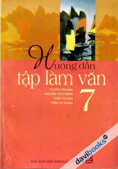 Hướng Dẫn Tập Làm Văn 7