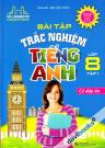 Bài Tập Trắc Nghiệm Tiếng Anh Lớp 8 Tập 1 (Có Đáp Án)