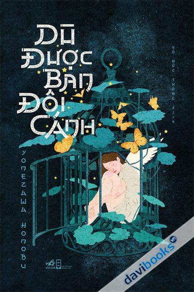 Dù Được Ban Đôi Cánh