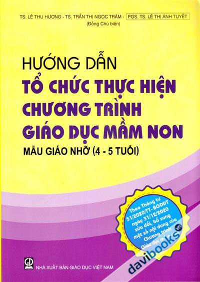 Hướng Dẫn Tổ Chức Thực Hiện Chương Trình Giáo Dục Mầm Non Mẫu Giáo Nhỡ 4 5 Tuổi