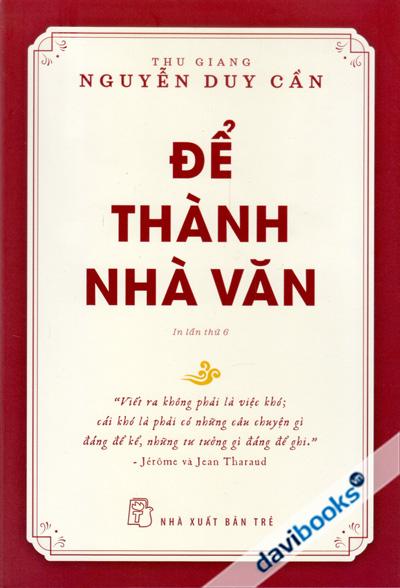 Để Thành Nhà Văn Nguyễn Duy Cần
