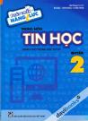 Phát Triển Năng Lực Trong Môn Tin Học Quyển 2