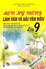 Rèn Kỹ Năng Làm Văn Và Bài Văn Mẫu Lớp 9 Tập 2