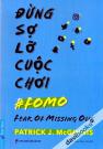 Đừng Sợ Lỡ Cuộc Chơi (FOMO)