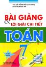 Bài Giảng Và Lời Giải Chi Tiết Toán 7 Tập 1