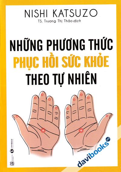 Những Phương Thức Phục Hồi Sức Khỏe Theo Tự Nhiên