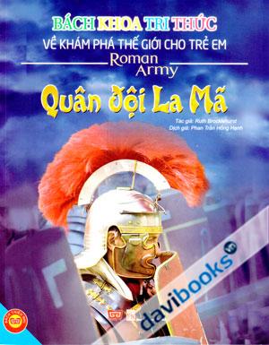 Bách Khoa Tri Thức Về Khám Phá Thế Giới Cho Trẻ Em Roman Army Quân Đội La Mã