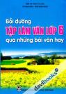 Bồi Dưỡng Tập Làm Văn Lớp 6 Qua Những Bài Văn Hay