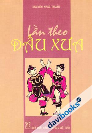 Lần Theo Dấu Xưa