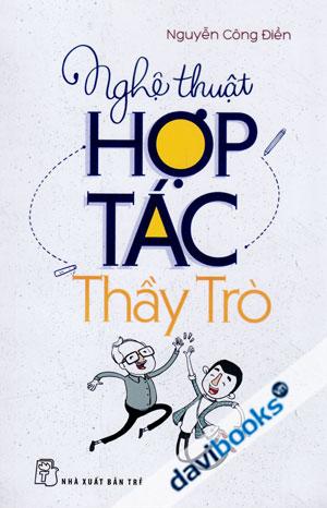 Nghệ Thuật Hợp Tác Thầy Trò
