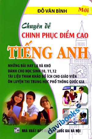 Chuyên Đề Chinh Phục Điểm Cao Tiếng Anh Mới