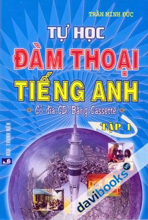 Tự Học Đàm Thoại Tiếng Anh Có CD