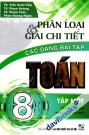 Phân Loại Và Giải Chi Tiết Các Dạng Bài Tập Toán 8 Tập 1