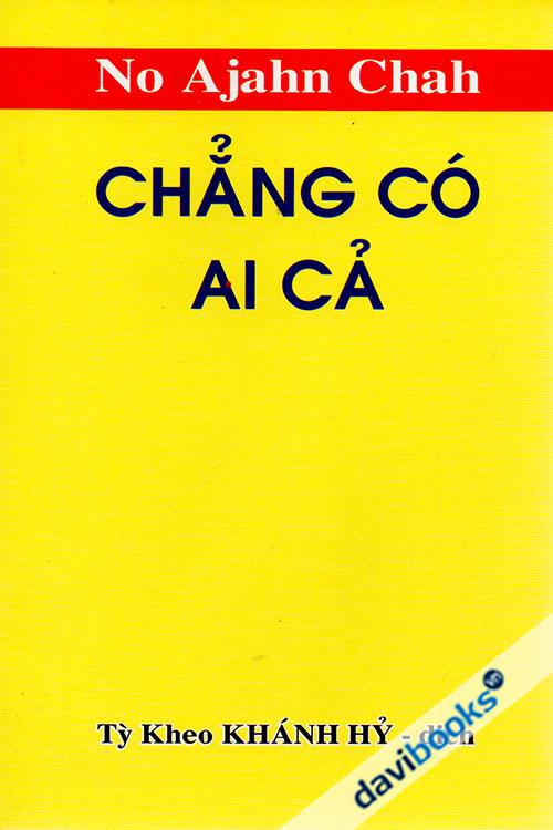Chẳng Có Ai Cả - Ajahn Chah