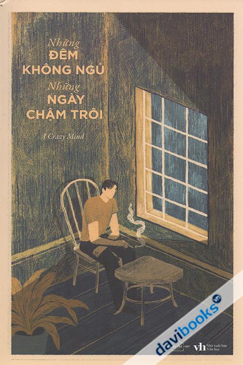 Những Đêm Không Ngủ Những Ngày Chậm Trôi