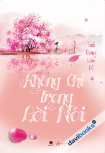 Không Chỉ Trong Lời Nói